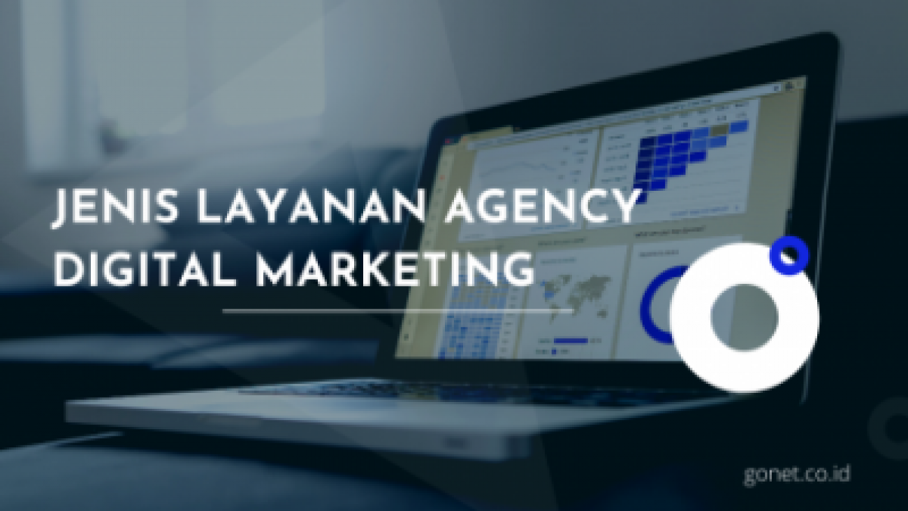 Jenis Layanan Agency Digital Marketing